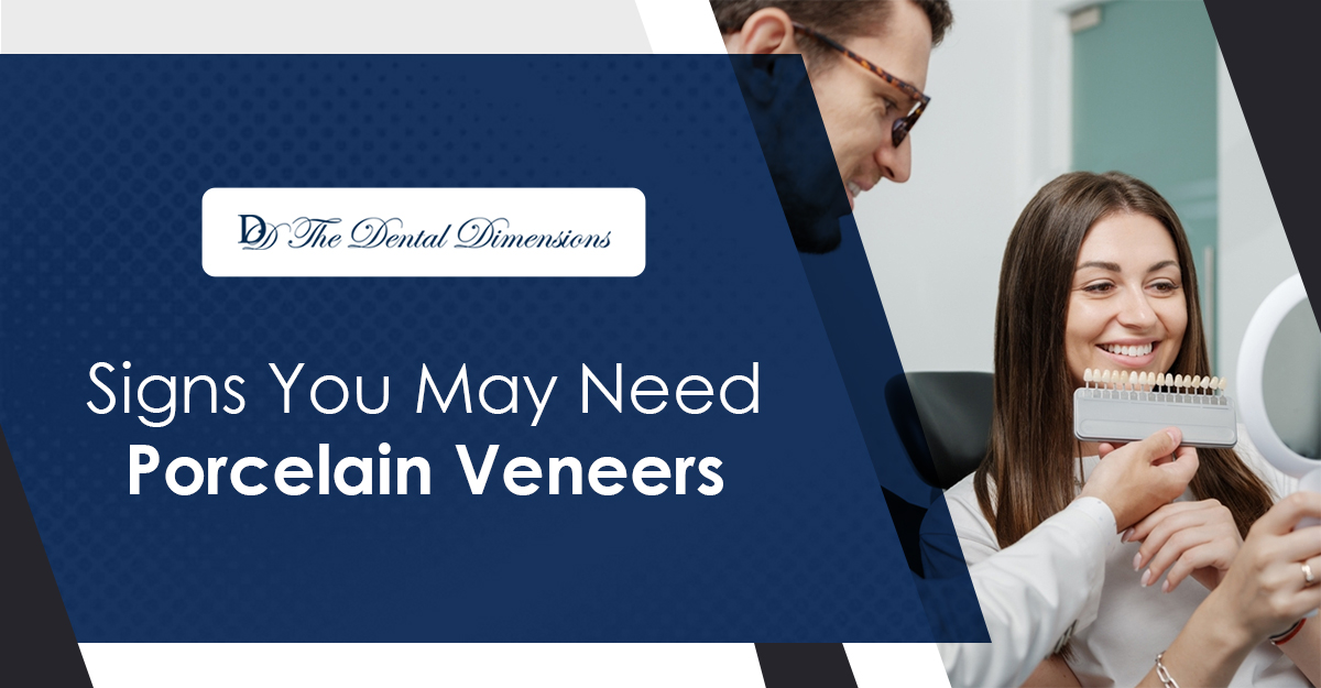 Signs You May Need Porcelain Veneers, Blog